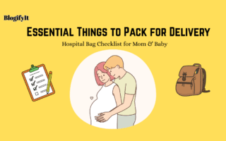 Essential Things to Pack for Delivery Hospital Bag Checklist for Mom & Baby