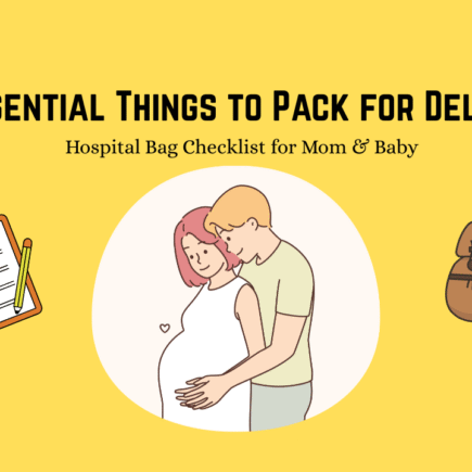 Essential Things to Pack for Delivery Hospital Bag Checklist for Mom & Baby
