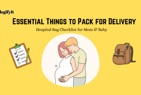 Essential Things to Pack for Delivery Hospital Bag Checklist for Mom & Baby