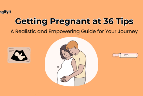 Getting Pregnant at 36 Tips A Realistic and Empowering Guide for Your Journey