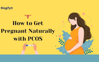 How to Get Pregnant Naturally with PCOS A Comprehensive Guide