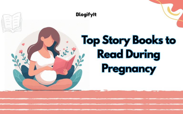 Top Story Books to Read During Pregnancy